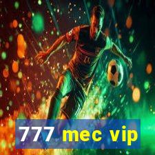 777 mec vip
